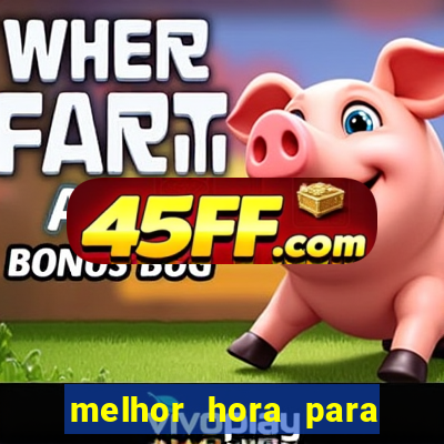 melhor hora para jogar fortune rabbit